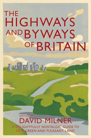 Cover of The Highways and Byways of Britain