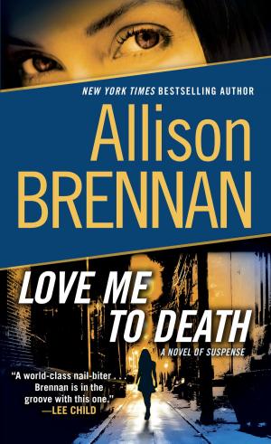 Cover of the book Love Me to Death by Dan Allex