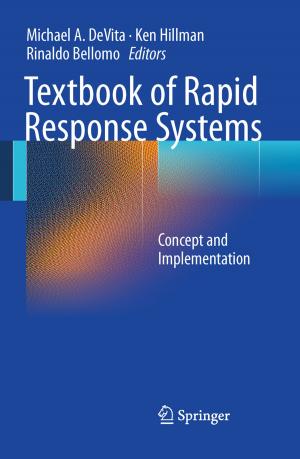 Cover of the book Textbook of Rapid Response Systems by Jeanne Ayache, Luc Beaunier, Jacqueline Boumendil, Gabrielle Ehret, Danièle Laub