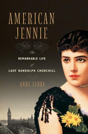 Cover of the book American Jennie: The Remarkable Life of Lady Randolph Churchill by Janet R. Shapiro, Ph.D., Jeffrey S. Applegate, Ph.D.