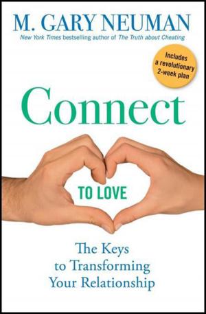 Cover of the book Connect to Love by Isa Aron, Ph.D.