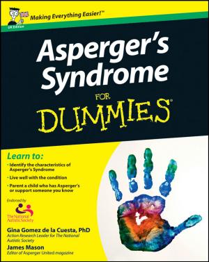 Cover of the book Asperger's Syndrome For Dummies by Matthew Kyan, Kambiz Jarrah, Ling Guan, Paisarn Muneesawang