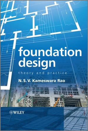 Cover of the book Foundation Design by David Crolla, Behrooz Mashadi
