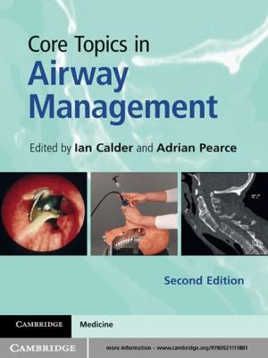Cover of the book Core Topics in Airway Management by 