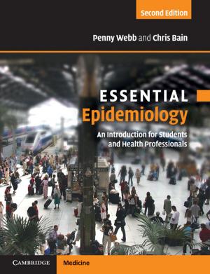 Cover of the book Essential Epidemiology by Oleg Benesch, Ran Zwigenberg