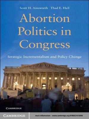 Cover of the book Abortion Politics in Congress by Jeroen van der Heijden