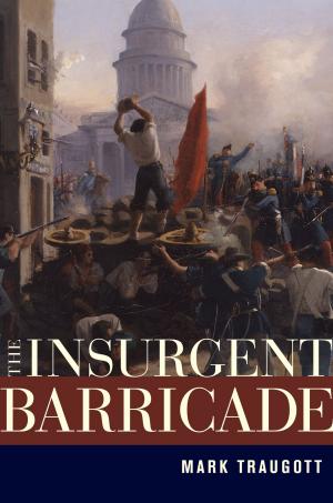 Cover of the book The Insurgent Barricade by Arlene Dávila