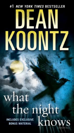 bigCover of the book What the Night Knows (with bonus novella Darkness Under the Sun) by 