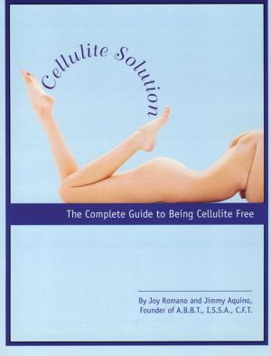 Book cover of Cellulite Solution, The Complete Guide to Being Cellulite Free