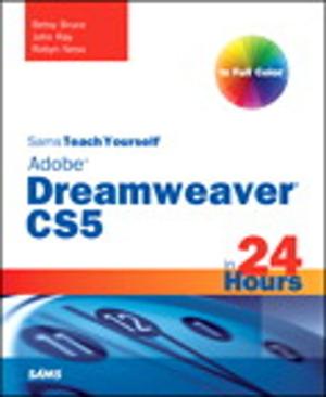 Cover of the book Sams Teach Yourself Dreamweaver CS5 in 24 Hours by Boisy G. Pitre