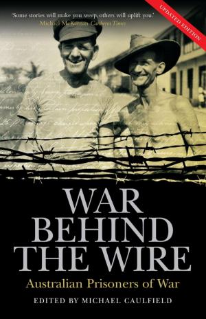 Cover of the book War Behind the Wire by John Larkin