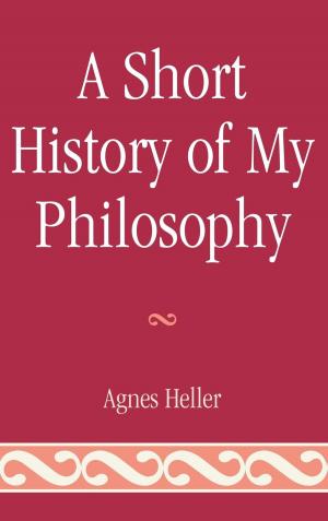Book cover of A Short History of My Philosophy