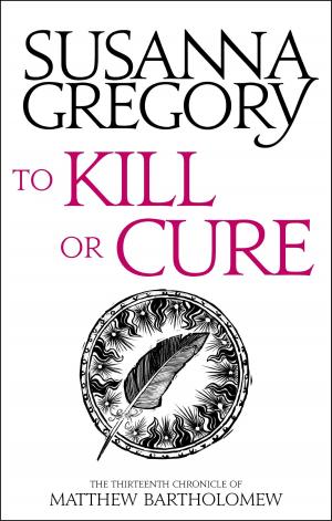Cover of the book To Kill Or Cure by Trisha Telep
