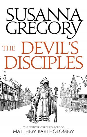 Cover of the book The Devil's Disciples by Susanna Gregory