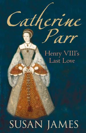 Cover of the book Catherine Parr by Geoffrey Fletcher, Dan Cruickshank