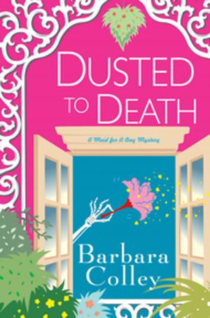 Cover of the book Dusted To Death by Barbara Ross