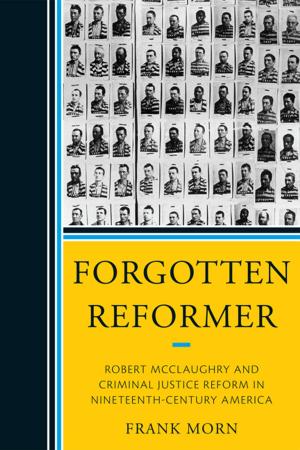Cover of the book Forgotten Reformer by John Marcus Sweeney