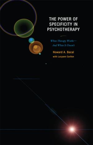 Cover of the book The Power of Specificity in Psychotherapy by Roger Frie, Bruce Ries, M Guy Thompson, Jon Frederickson, Peter L. Giovacchini, Philip Giovacchini, Frank Summers, Timothy J. Zeddies, David L. Downing, Marilyn Nissim-Sabat, Robert Langs, Gershon J. Molad, Judith E. Vida, Jon Mills, Robert S. Wallerstein