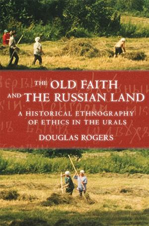 Cover of the book The Old Faith and the Russian Land by Constance Brittain Bouchard