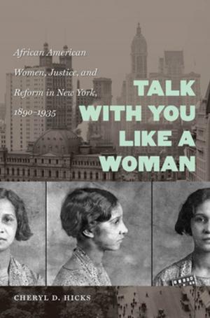 Cover of the book Talk with You Like a Woman by Wesley C. Hogan