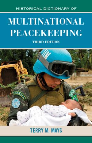 Cover of the book Historical Dictionary of Multinational Peacekeeping by Carl Heine, Dennis O'Connor