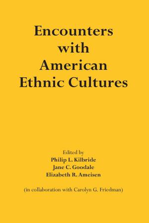 Cover of the book Encounters with American Ethnic Cultures by Horace Mann Bond, Martin Kilson