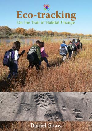 Cover of the book Eco-tracking: On the Trail of Habitat Change by Paul Beck