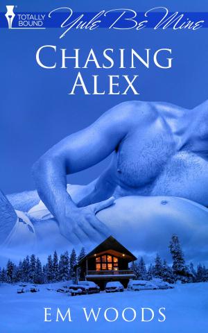 Cover of the book Chasing Alex by C.S. Chatterly