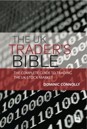 Cover of the book The UK Trader's Bible by Emma Jones