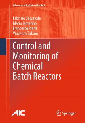 Book cover of Control and Monitoring of Chemical Batch Reactors
