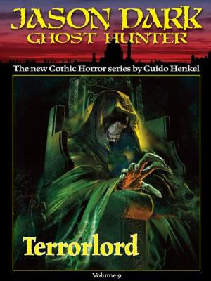 Book cover of Terrorlord (Jason Dark: Ghost Hunter: Volume 9)