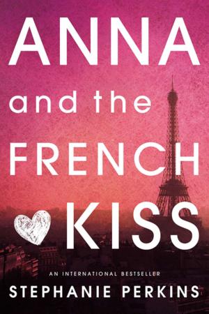 bigCover of the book Anna and the French Kiss by 