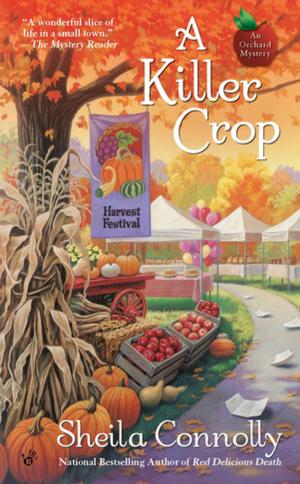 Cover of the book A Killer Crop by Janice Gallen