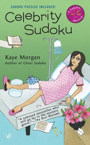 Cover of the book Celebrity Sudoku by Lilliana Vazquez