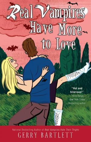 Cover of the book Real Vampires Have More to Love by Dev Aujla