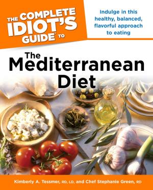 Cover of the book The Complete Idiot's Guide to the Mediterranean Diet by Chef Kaz Sato, James O. Fraioli