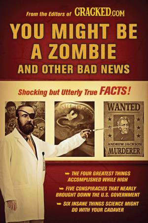 Cover of the book You Might Be a Zombie and Other Bad News by Chris Resto, Ian Ybarra, Ramit Sethi