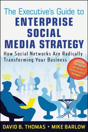 Cover of the book The Executive's Guide to Enterprise Social Media Strategy by Tom Conley, T. Jefferson Kline