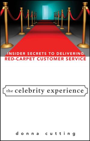 Cover of the book The Celebrity Experience by Jay Wikinson, Randy Hawthorne