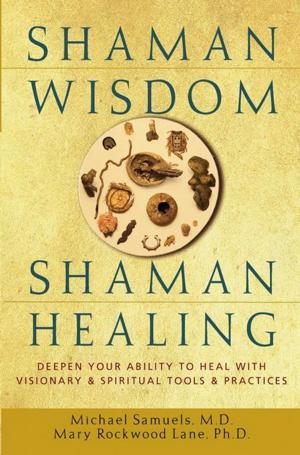 Book cover of Shaman Wisdom, Shaman Healing