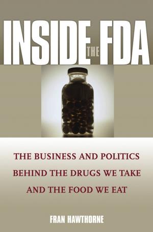 Cover of the book Inside the FDA by Iona Murdoch, Sarah Turpin, Bree Johnston, Alasdair MacLullich, Eve Losman