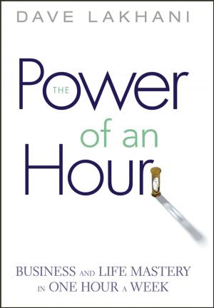 Cover of the book Power of An Hour by Sirshendu De, Sourav Mondal, Suvrajit Banerjee