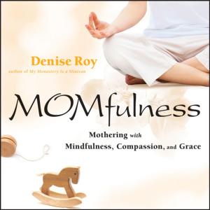 Cover of the book Momfulness by Gill Bloxham