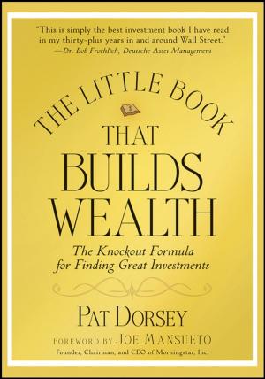 Cover of the book The Little Book That Builds Wealth by Carl-Fredrik Mandenius