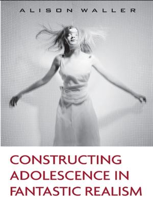Cover of the book Constructing Adolescence in Fantastic Realism by Maureen Daly Goggin