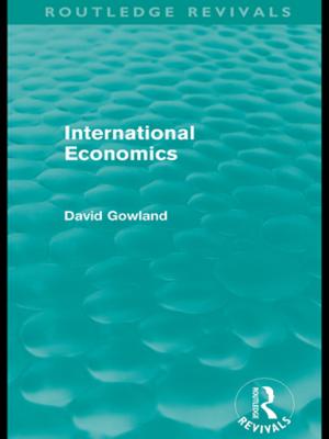 Cover of the book International Economics (Routledge Revivals) by Josephine Kamm