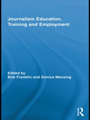 Cover of the book Journalism Education, Training and Employment by Michael Hymers