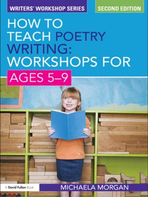 Cover of the book How to Teach Poetry Writing: Workshops for Ages 5-9 by Jonathan St B T Evans