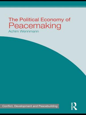Cover of the book The Political Economy of Peacemaking by Anna M Fitzer