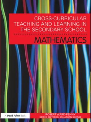 Cover of the book Cross-Curricular Teaching and Learning in the Secondary School... Mathematics by Michael J Austin, Marvin D Feit